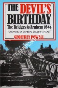 Book cover of The Devil's Birthday - The Bridges of Arnhem 1944 by POWELL, Geoffrey